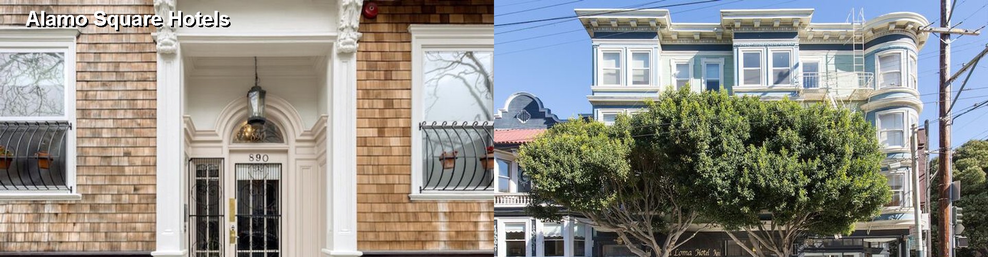 5 Best Hotels near Alamo Square