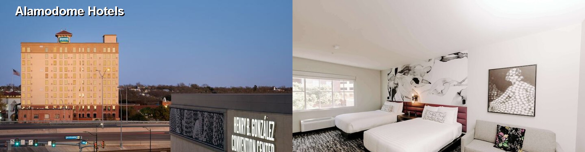 5 Best Hotels near Alamodome
