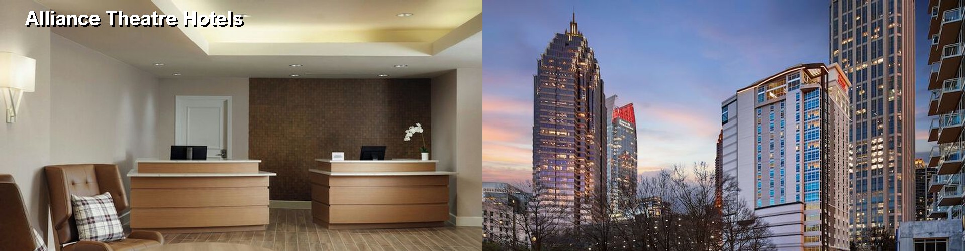 4 Best Hotels near Alliance Theatre