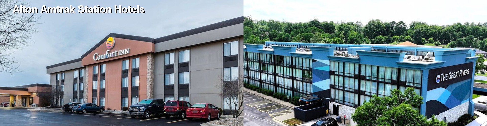 5 Best Hotels near Alton Amtrak Station