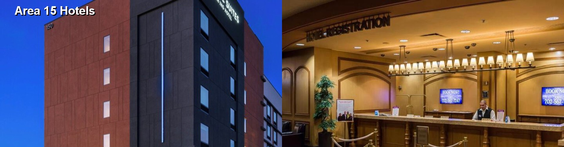 5 Best Hotels near Area 15