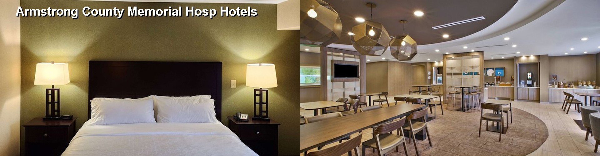 5 Best Hotels near Armstrong County Memorial Hosp