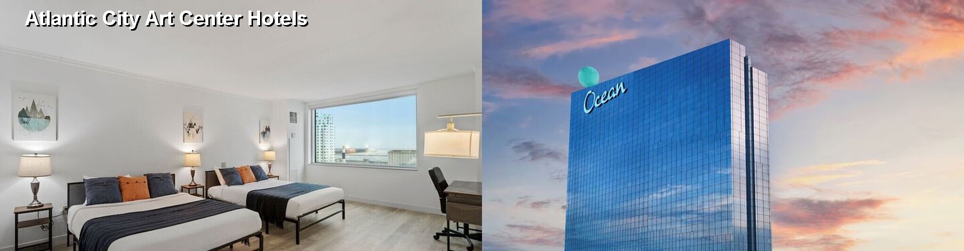 4 Best Hotels near Atlantic City Art Center