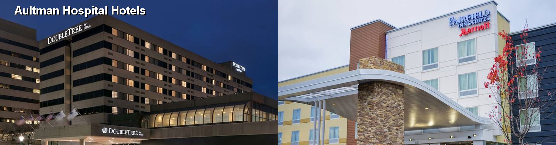 4 Best Hotels near Aultman Hospital