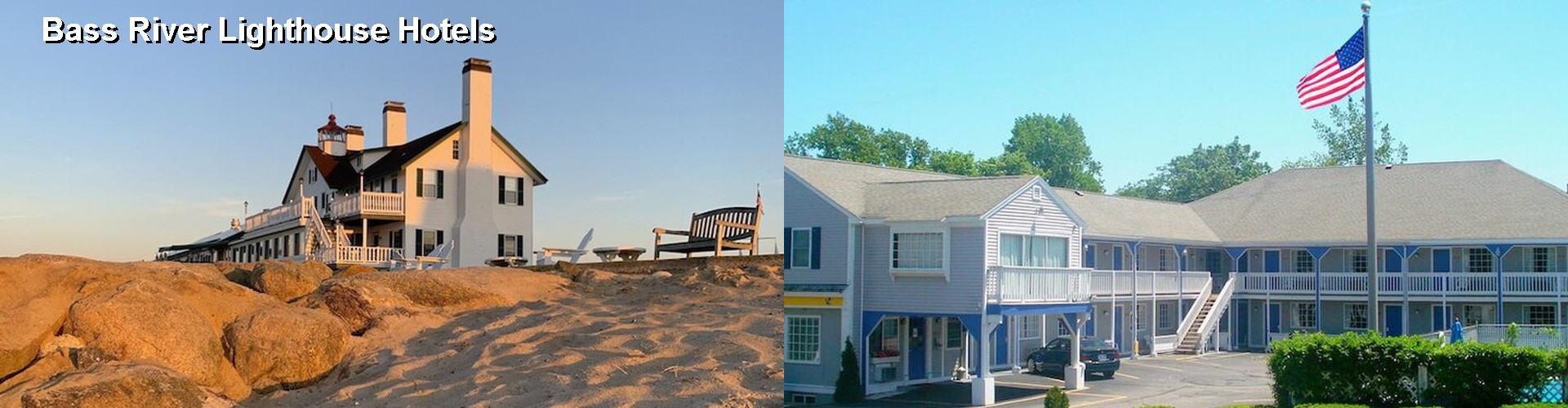 5 Best Hotels near Bass River Lighthouse