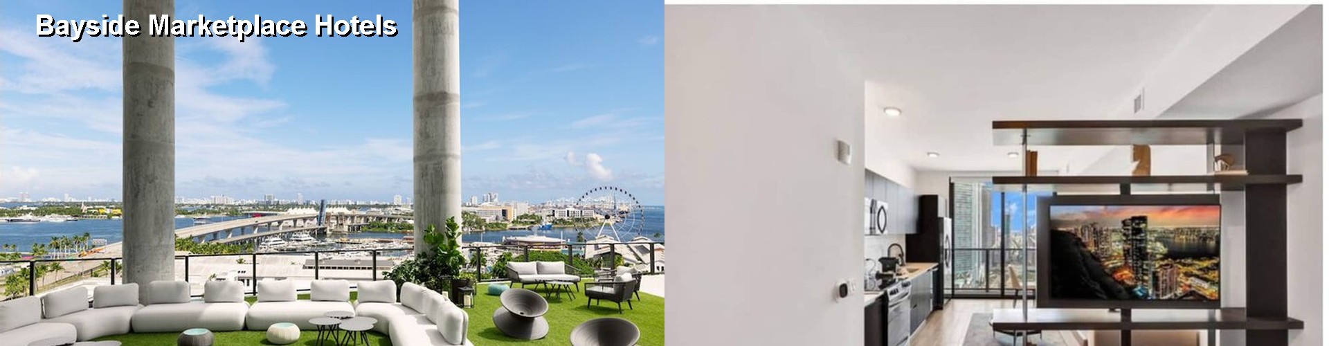 2 Best Hotels near Bayside Marketplace