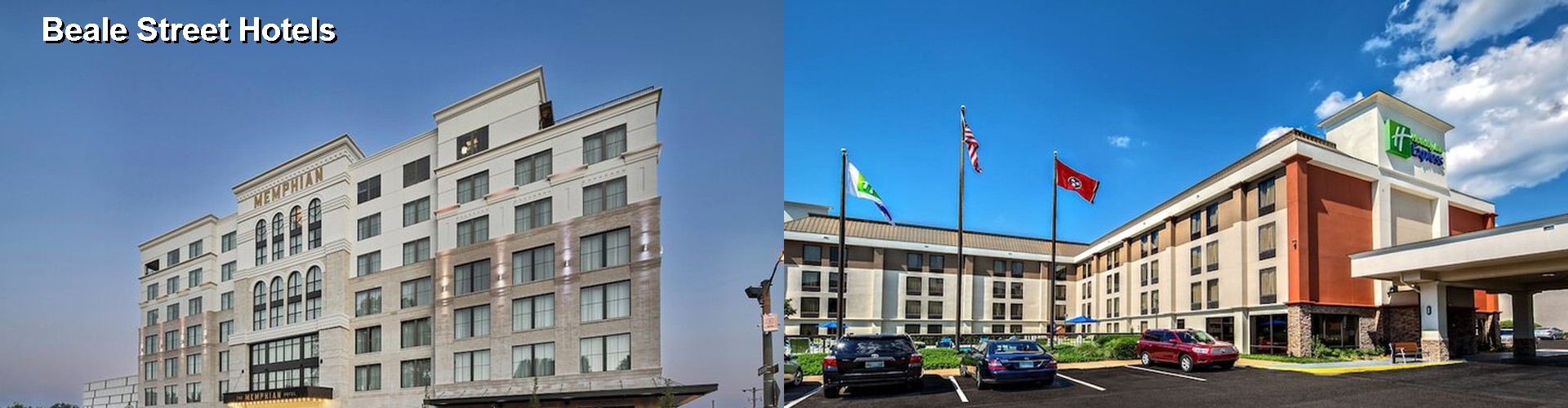 4 Best Hotels near Beale Street