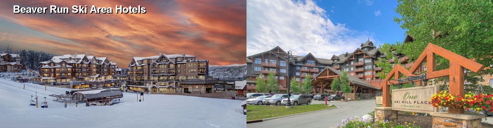5 Best Hotels near Beaver Run Ski Area