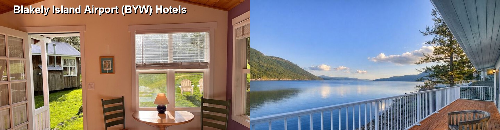 5 Best Hotels near Blakely Island Airport (BYW)