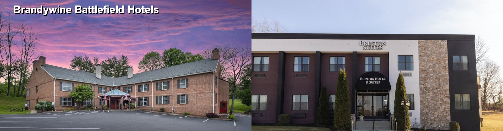 5 Best Hotels near Brandywine Battlefield