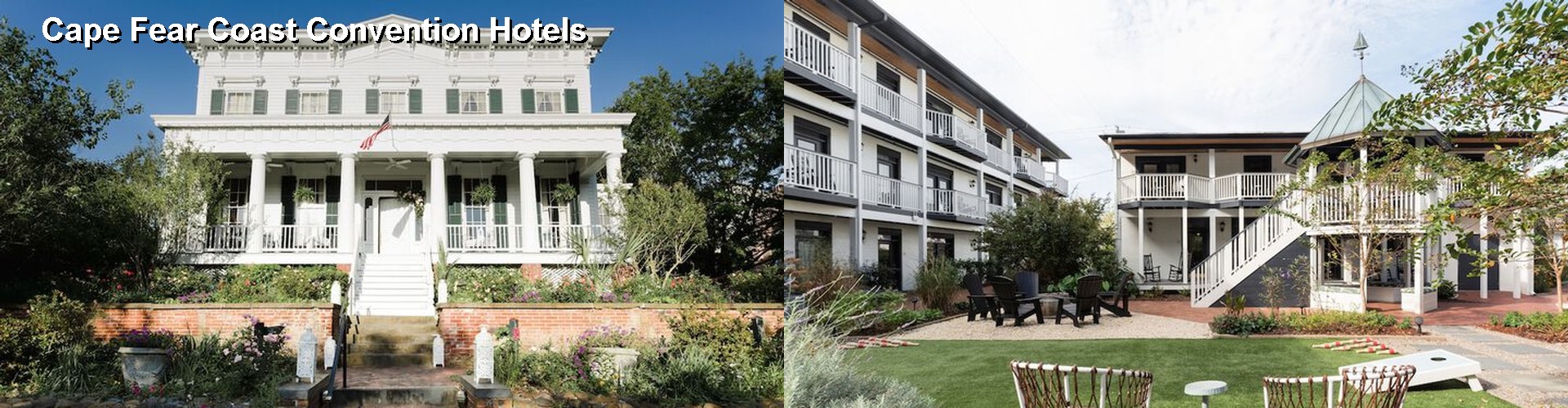 5 Best Hotels near Cape Fear Coast Convention