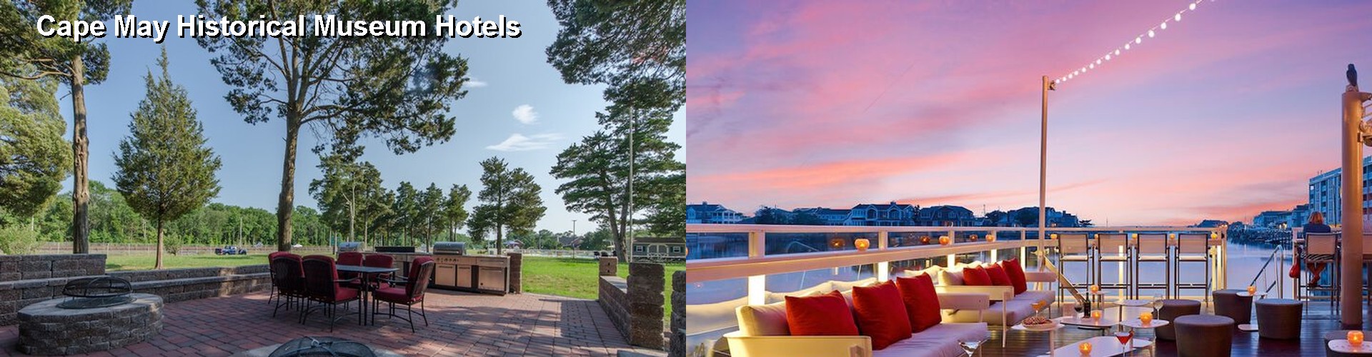 5 Best Hotels near Cape May Historical Museum