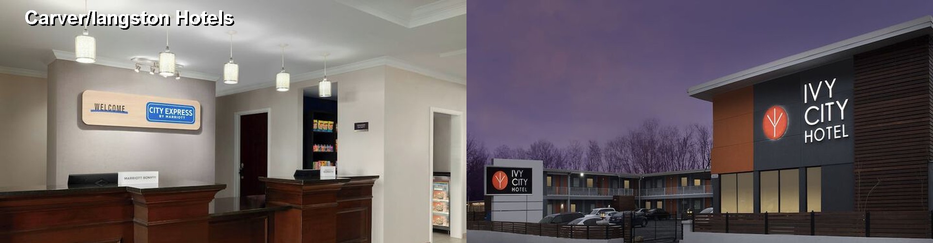 3 Best Hotels near Carver/langston