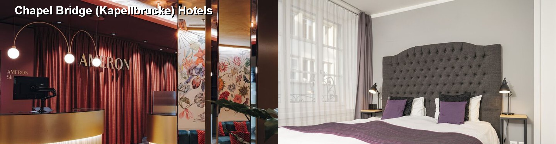 5 Best Hotels near Chapel Bridge (Kapellbrucke)