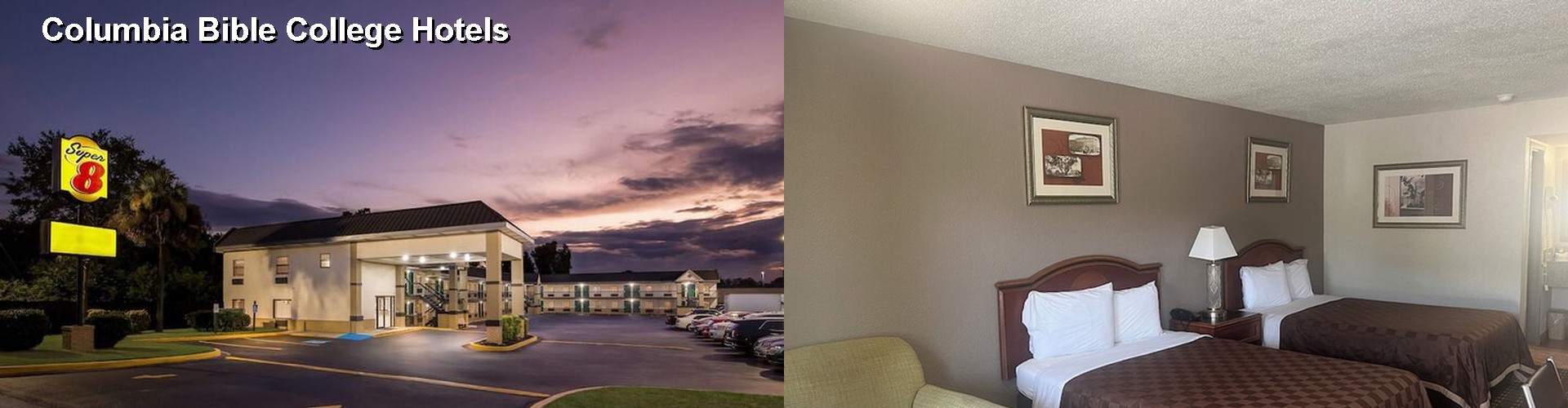 1 Best Hotels near Columbia Bible College