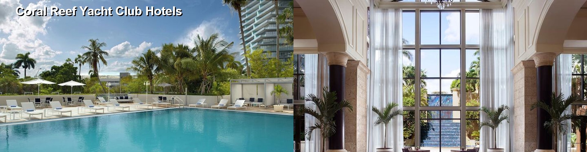 5 Best Hotels near Coral Reef Yacht Club
