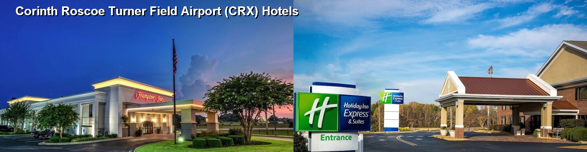 4 Best Hotels near Corinth Roscoe Turner Field Airport (CRX)