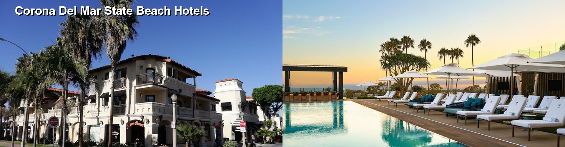 5 Best Hotels near Corona Del Mar State Beach