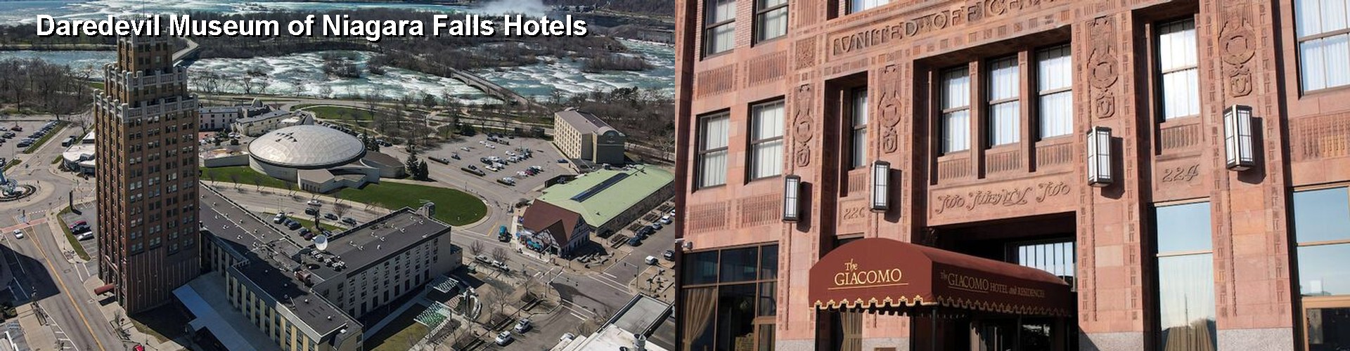 5 Best Hotels near Daredevil Museum of Niagara Falls