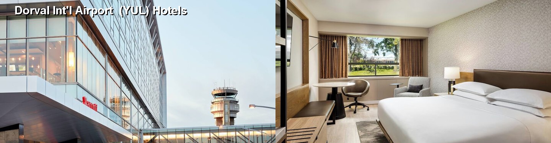 5 Best Hotels near Dorval Int'l Airport (YUL)
