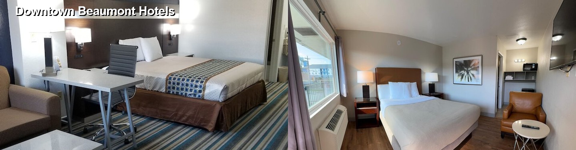 3 Best Hotels near Downtown Beaumont
