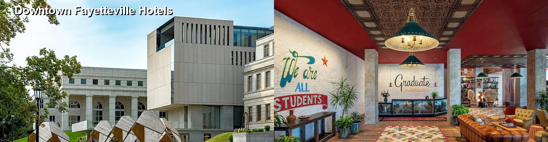 2 Best Hotels near Downtown Fayetteville