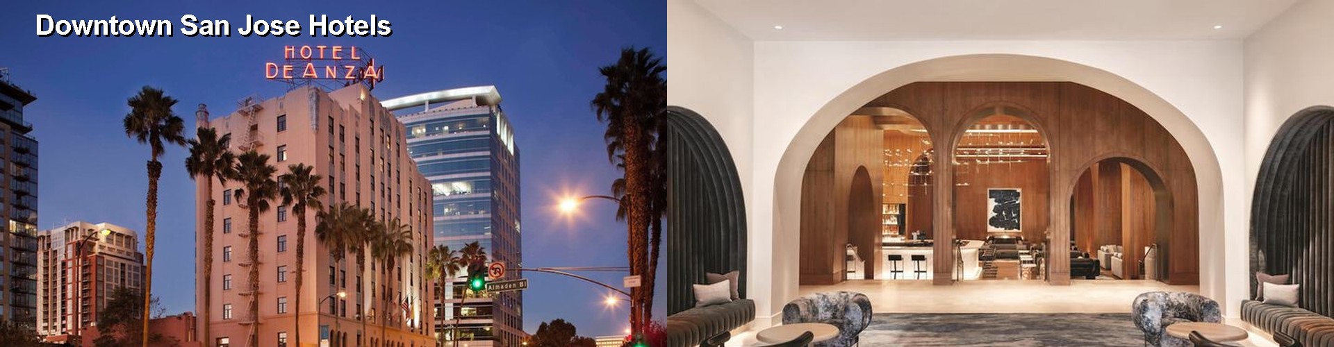 3 Best Hotels near Downtown San Jose