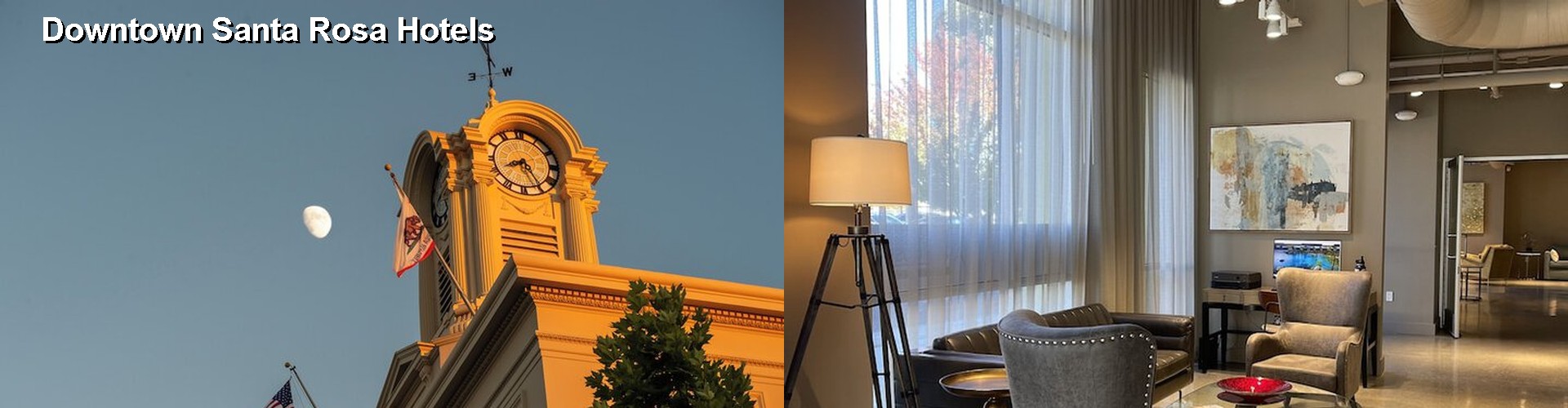 5 Best Hotels near Downtown Santa Rosa