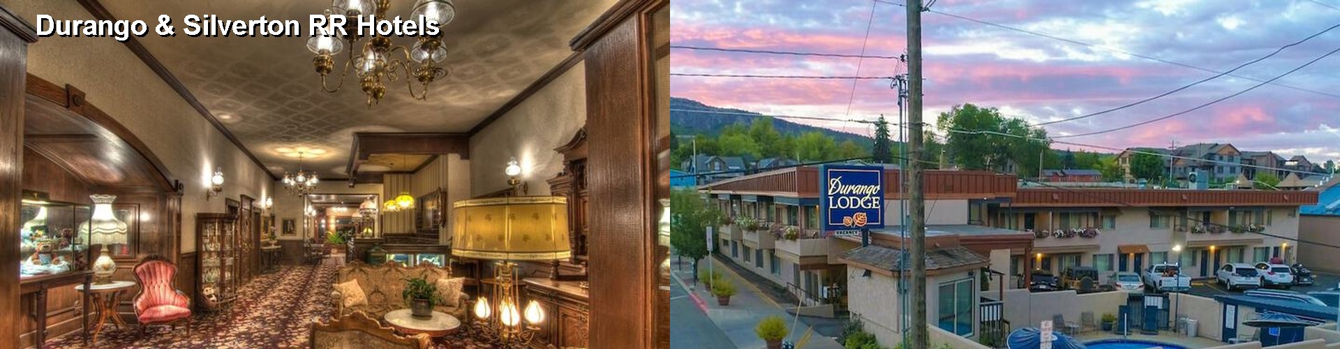5 Best Hotels near Durango & Silverton RR