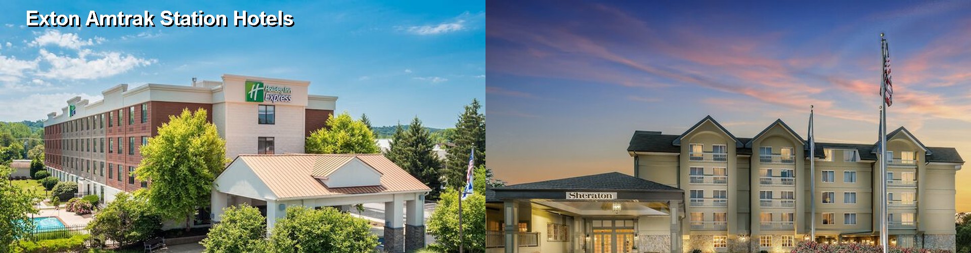 5 Best Hotels near Exton Amtrak Station