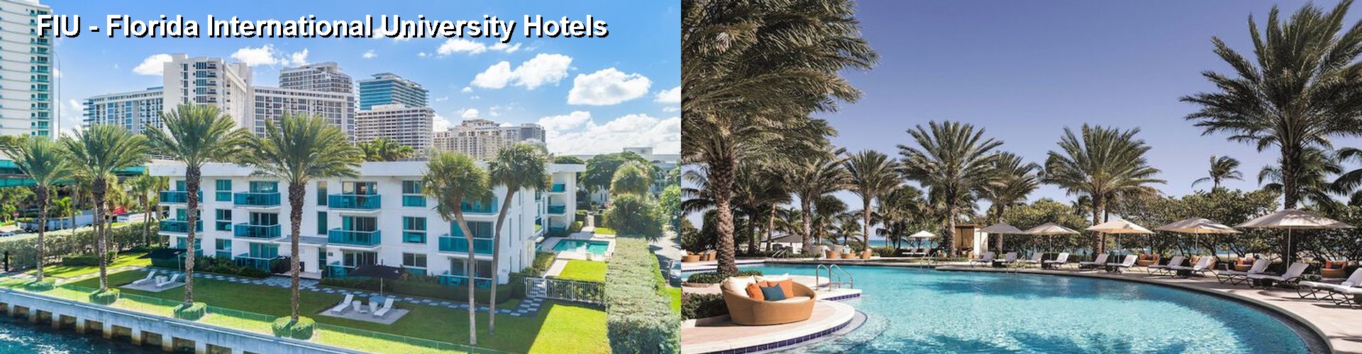 5 Best Hotels near FIU - Florida International University