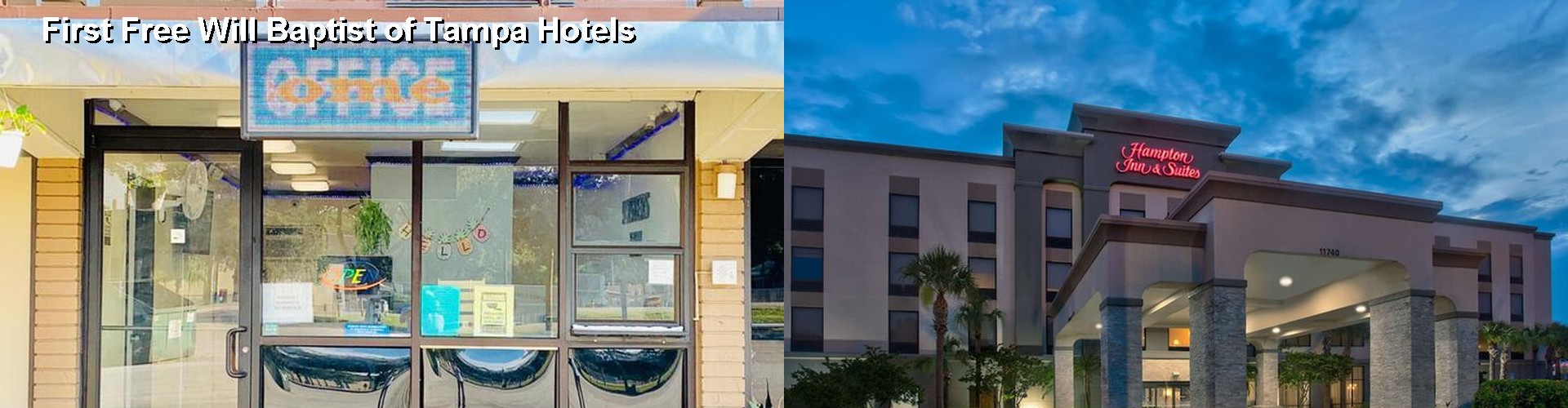 4 Best Hotels near First Free Will Baptist of Tampa