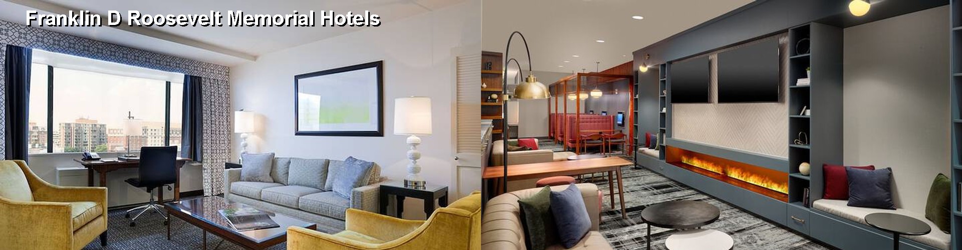 5 Best Hotels near Franklin D Roosevelt Memorial