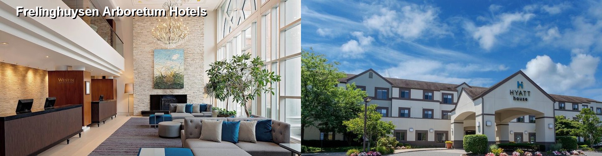 5 Best Hotels near Frelinghuysen Arboretum