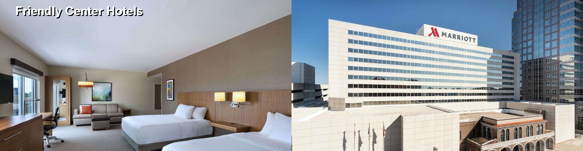 5 Best Hotels near Friendly Center