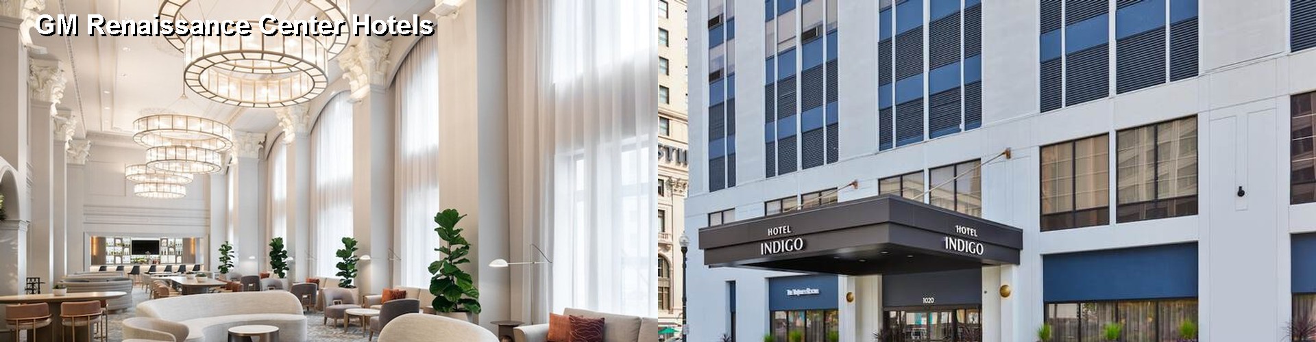 5 Best Hotels near GM Renaissance Center