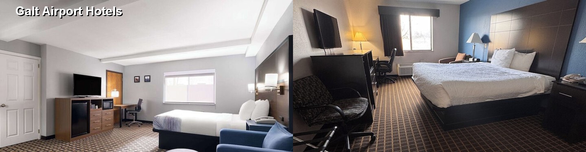 4 Best Hotels near Galt Airport