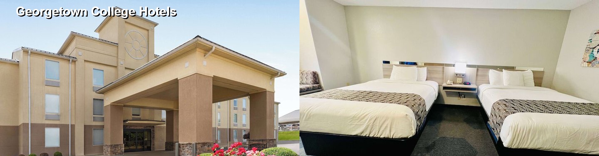 4 Best Hotels near Georgetown College