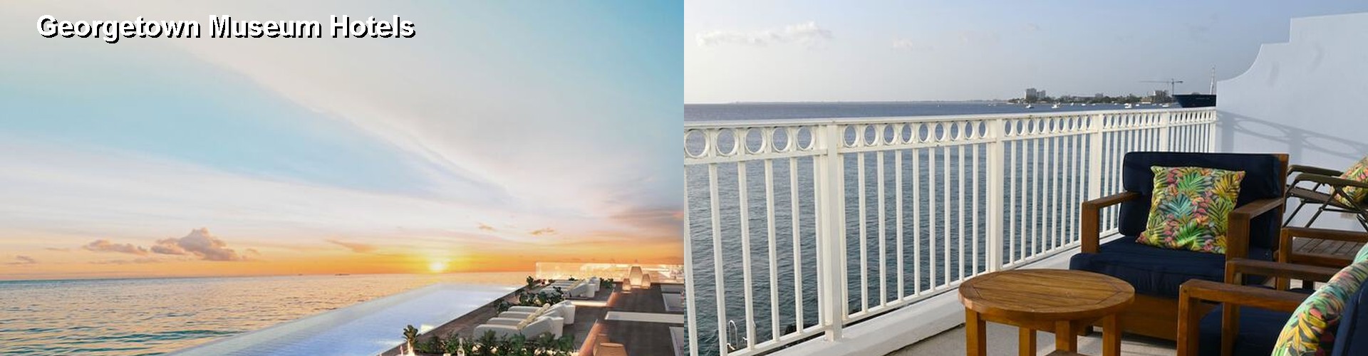 5 Best Hotels near Georgetown Museum