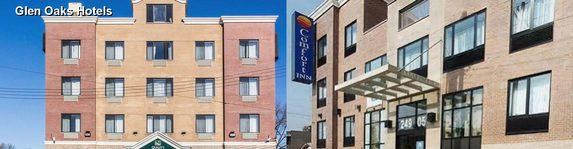 3 Best Hotels near Glen Oaks