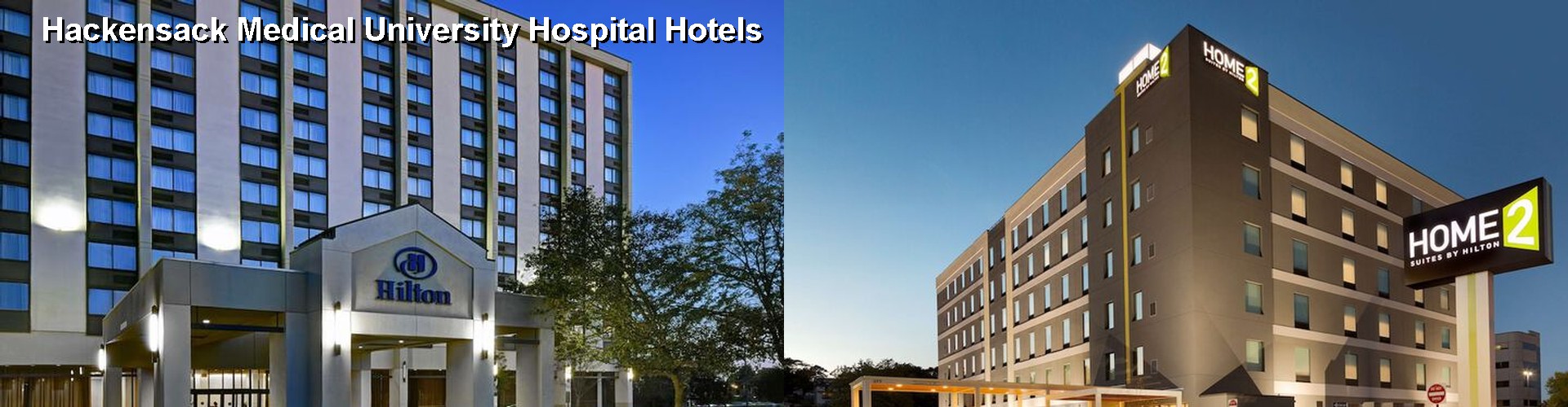 4 Best Hotels near Hackensack Medical University Hospital