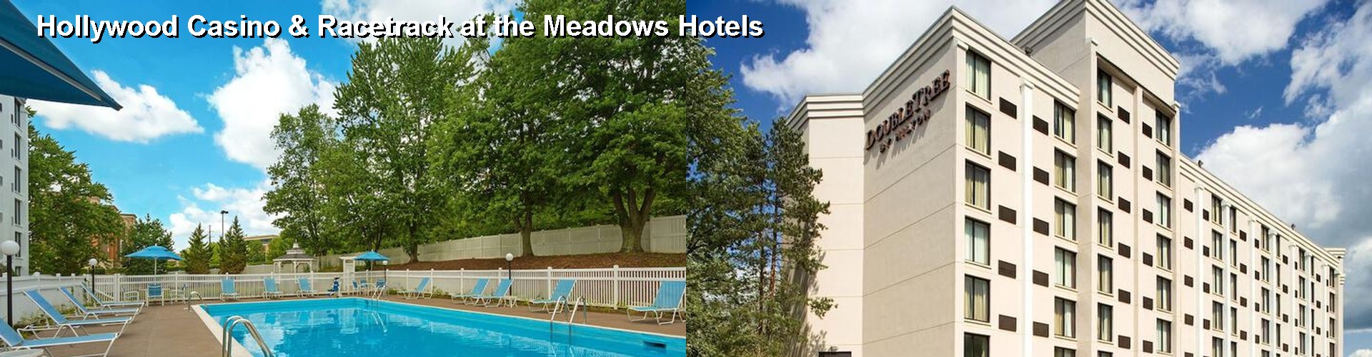 5 Best Hotels near Hollywood Casino & Racetrack at the Meadows