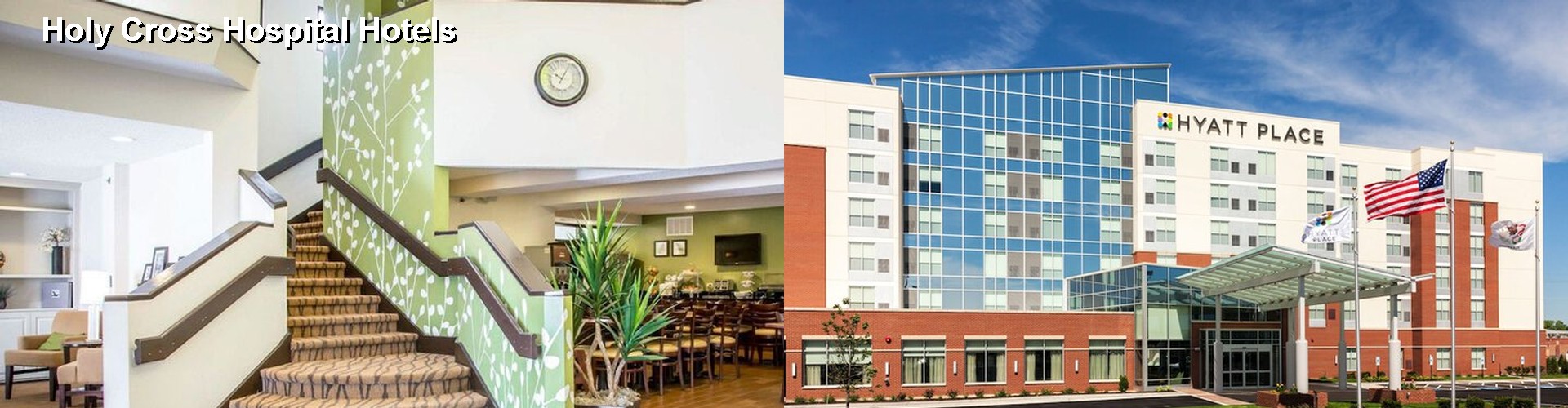 5 Best Hotels near Holy Cross Hospital
