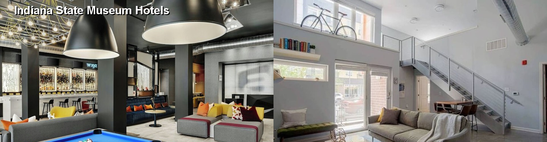 5 Best Hotels near Indiana State Museum
