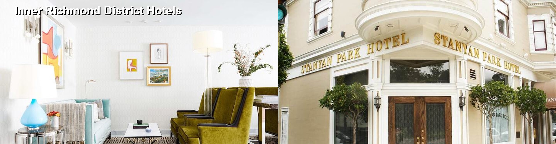 5 Best Hotels near Inner Richmond District
