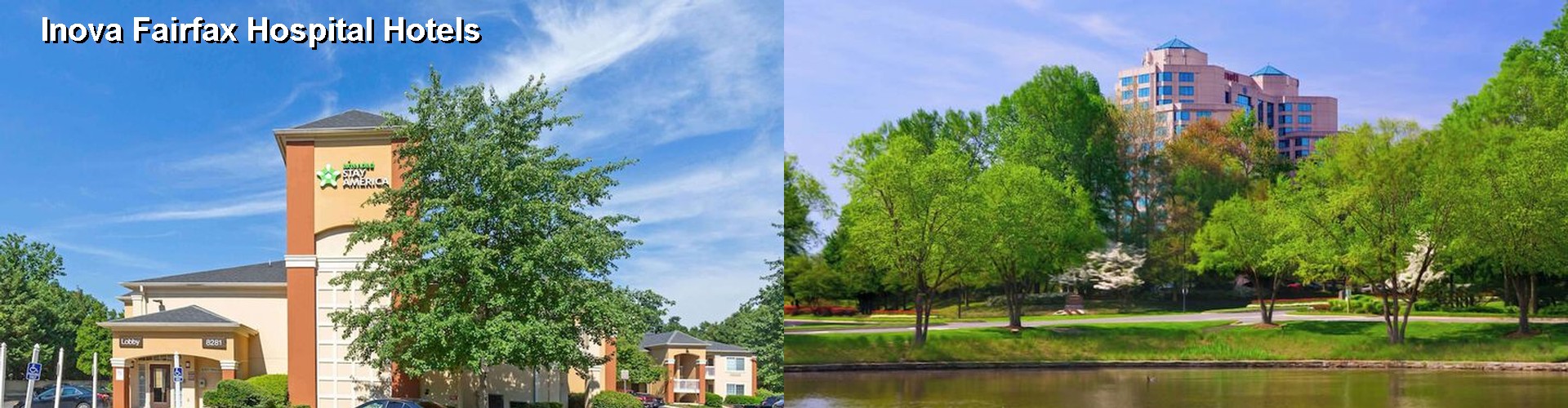 5 Best Hotels near Inova Fairfax Hospital