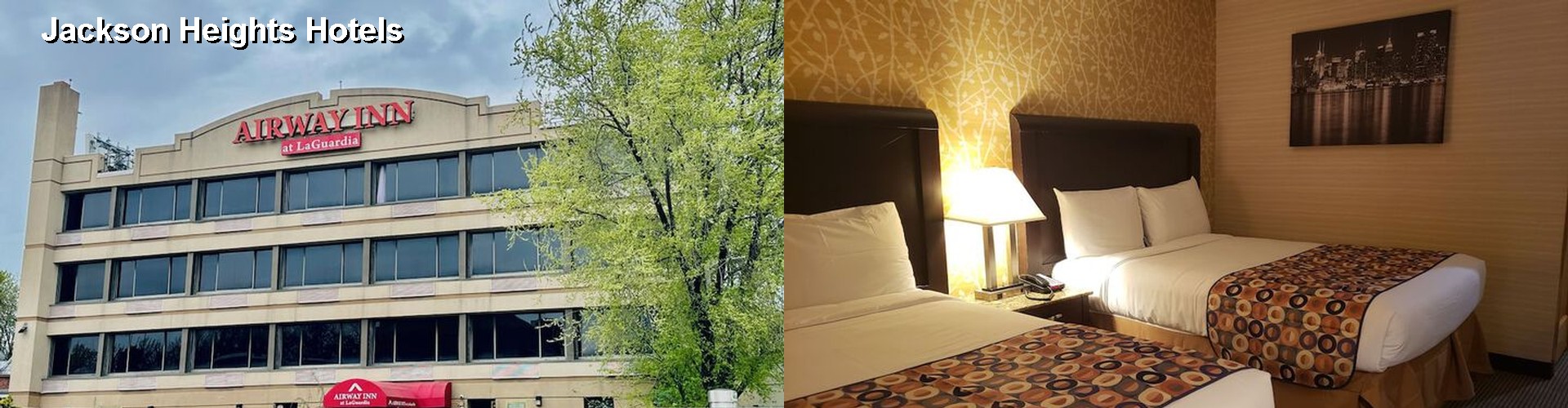 3 Best Hotels near Jackson Heights