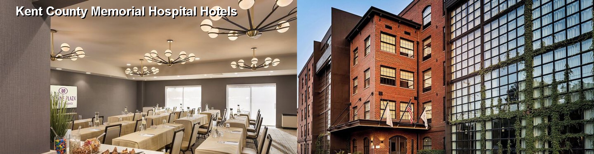 5 Best Hotels near Kent County Memorial Hospital