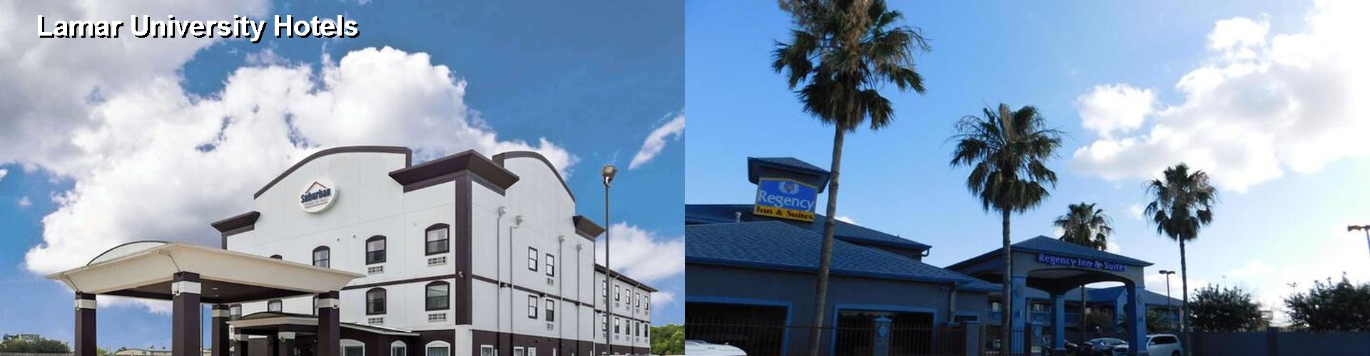 3 Best Hotels near Lamar University