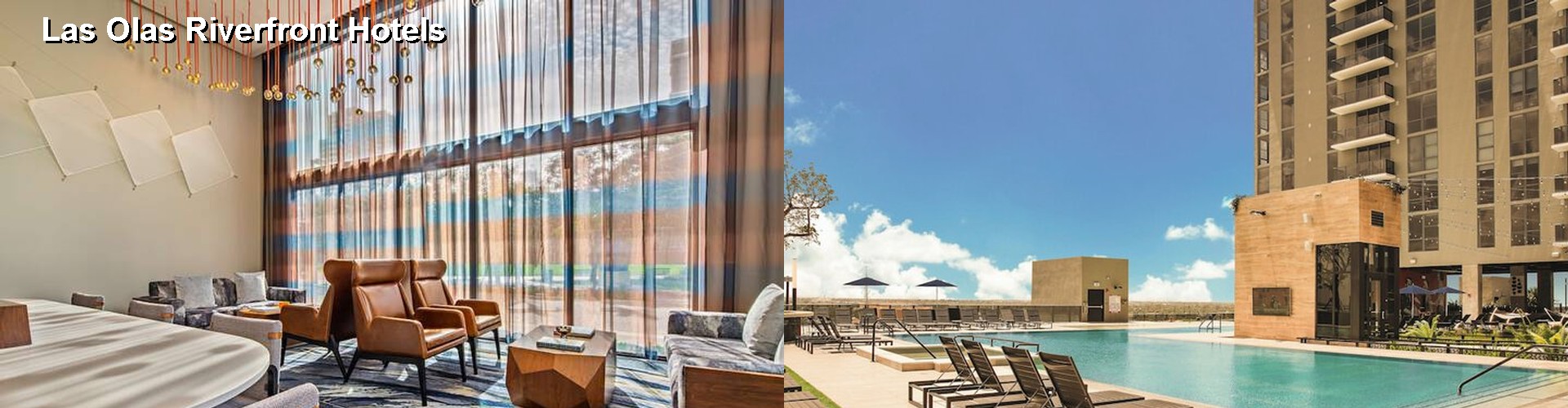 2 Best Hotels near Las Olas Riverfront